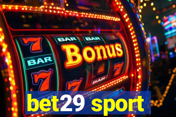 bet29 sport